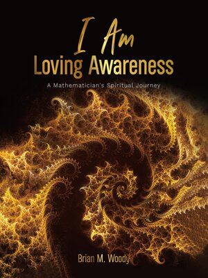 cover image of I Am Loving Awareness